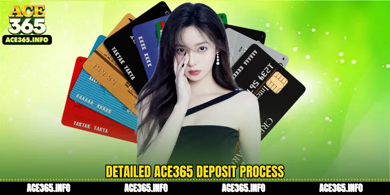 Detailed ACE365 deposit process