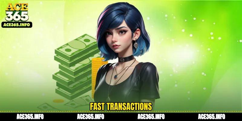 Fast transactions